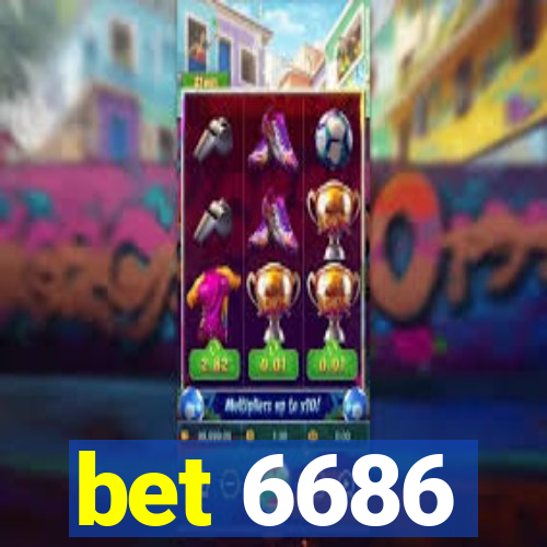 bet 6686